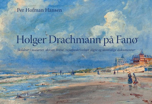 Galerie Rieck - Holger Drachmann - Literatur Drachmann på Fanø